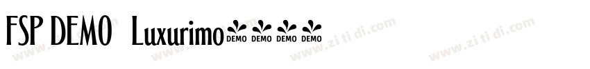 FSP DEMO   Luxurimo字体转换